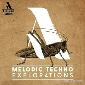 Artisan Audio Melodic Techno Explorations [MULTiFORMAT]