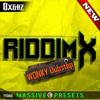 [Massive预置回响重拍Dubstep]Oxgaz Riddim X（8Mb）