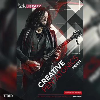 [教程]LickLibrary Creative Pentatonics Part 1（783Mb）