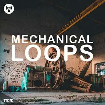 [机械日杂节奏采样]Noiiz Mechanical Loops [WAV]（171Mb）