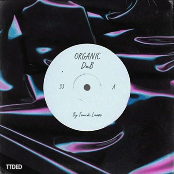 [DnB采样]Touch Loops Organic DnB [WAV]（246Mb）
