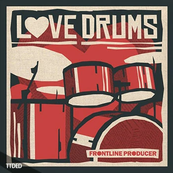 [灵魂爵士鼓组采样]Frontline Producer Love Drums [多格式]（223Mb）