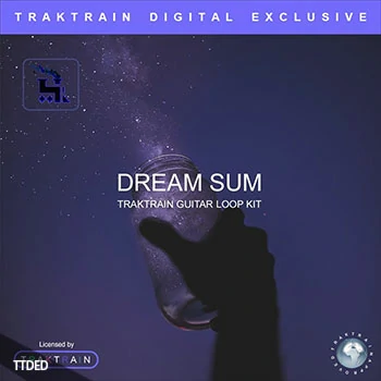 [GlitchHop毛刺乐采样]TrakTrain Dream Sum [WAV]（220Mb）