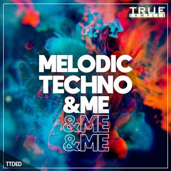 [前卫浩室科技舞曲素材Spire预置]True Samples Melodic Techno and Me [WAV, MiDi]（943Mb）