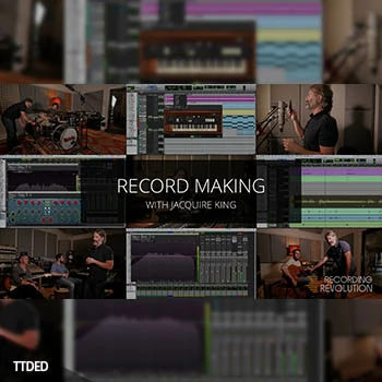 [教程]recordingrevolution Record Making with Jacquire King（37.19Gb）