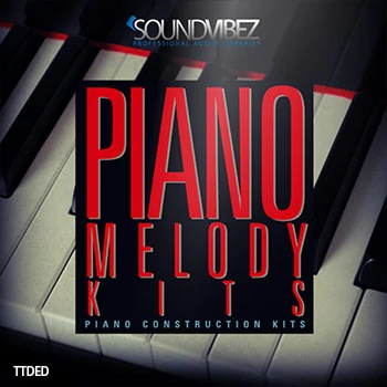 [影视嘻哈流行RnB钢琴旋律素材]Sound Vibez Piano Melody Kits [ACiD, WAV, MiDi, AiFF]（100Mb）
