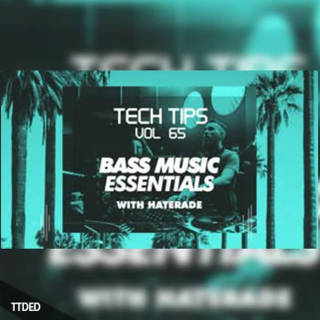 [教程]Sonic Academy Tech Tips Volume 65 with Haterade（1.45Gb）