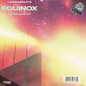 [氛围驰放现场吉他采样]Carson Beats Equinox Live Guitar Loop Kit [WAV]（281Mb）