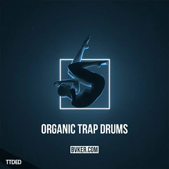 [Trap鼓组采样]BVKER Organic Trap Drums [WAV]（178Mb）