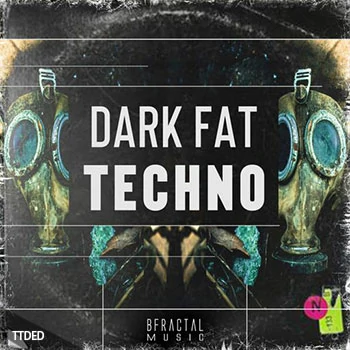 [泰克诺舞曲采样]BFractal Music Dark Fat Techno [WAV]（107Mb）