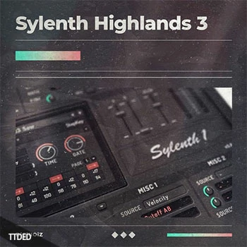 [Sylenth1预置RnB]Diginoiz Sylenth Highlands 3（4Mb）