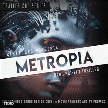 [现代影视预告黑暗科幻惊悚音景FX采样]Cinetools Metropia [WAV]（608Mb）