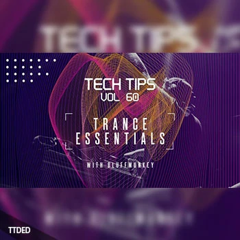 [教程]Sonic Academy Tech Tips Volume 60 with Bluffmunkey（2.23Gb）