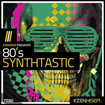 [Retro怀旧乐素材]Zenhiser 80’s Synthtastic [WAV]（377Mb）