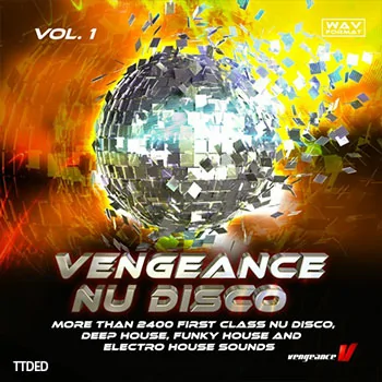 [迪斯科浩室FX采样]Vengeance Nu Disco Vol 1 [WAV]（558Mb）