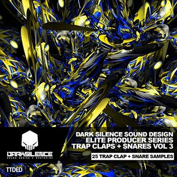 [Trap军鼓拍手采样]Dark Silence Sound Design Trap Claps + Snares Vol.3 [WAV]（5Mb）