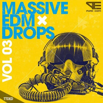 [EDM电子舞曲Drops素材]Pure EDM Massive EDM Drops Vol.3 [WAV, MiDi]（1.34Gb）