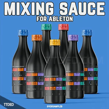 [Ableton混音预置]Oversampled MIXING SAUCE For Ableton – Ultimate Ableton Effect Rack Pack（74Kb）