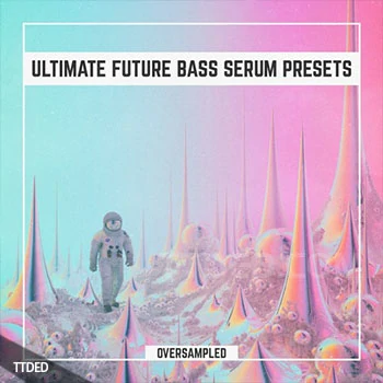 [Serum血清预设奇幻贝斯]Oversampled Ultimate Future Bass Xfer Serum Presets Vol.1（13Mb）