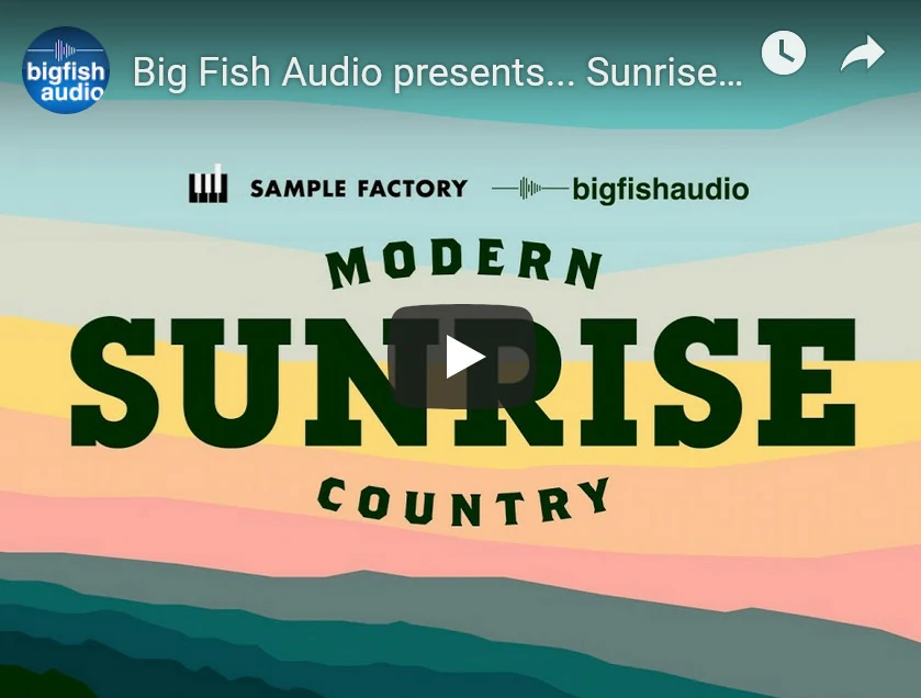 Big Fish Audio Sunrise: Modern Country KONTAKT