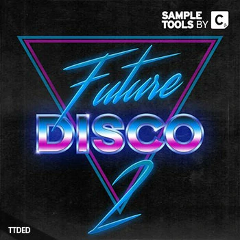 [迪斯科Disco素材]Sample Tools by Cr2 Future Disco 2 [WAV, MiDi, FULL]（194Mb）