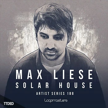 [House浩室素材]Loopmasters Max Liese Solar House [多格式]（672Mb）