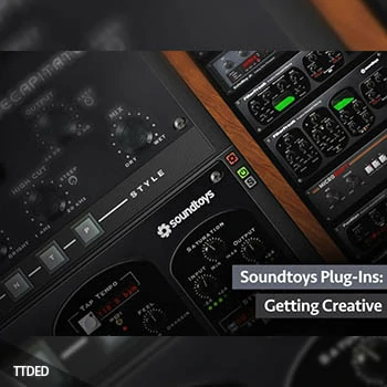 [教程]Groove3 Soundtoys Plug-Ins Getting Creative（465Mb）
