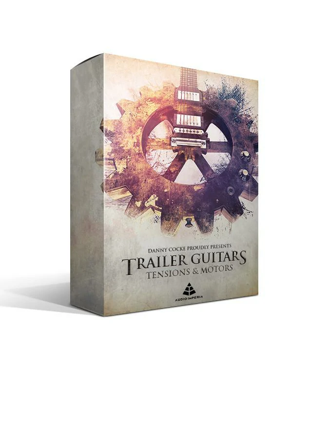 Audio Imperia – Trailer Guitars Tensions and Motors v1.1 KONTAKT
