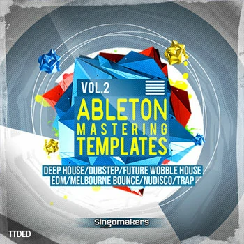 [Ableton工程电子前卫舞曲]Singomakers Ableton Mastering Templates Vol 2（366Mb）