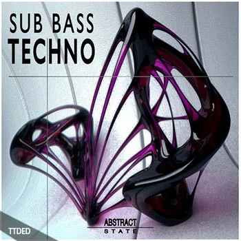 [高科技舞曲Sub Bass采样]Abstract State Techno Sub Bass Loops [WAV]（209Mb）