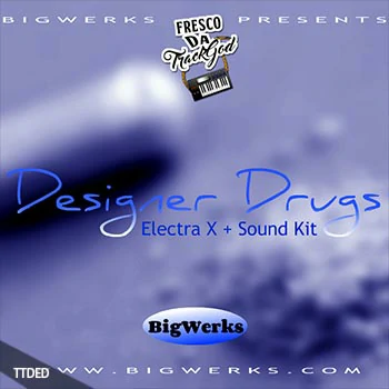 [Electra预置嘻哈说唱陷阱+MiDi素材]BigWerks Desinger Drugz（552Kb）