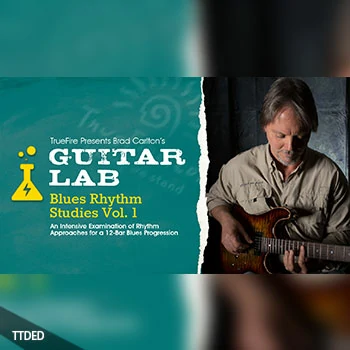 [教程]Truefire Brad Carlton Blues Rhythm Studies Vol.1（2.53Gb）