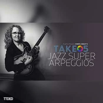 [教程]Truefire Sheryl Bailey Take 5 Jazz Super Arpeggios（1.47Gb）