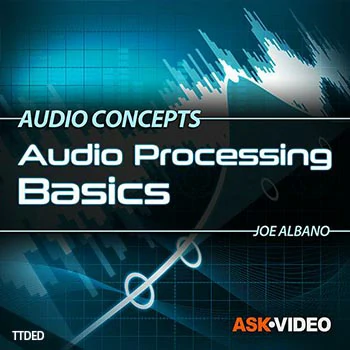 [教程]Ask Video Audio Concepts 102 Audio Processing Basics（246Mb）