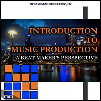 [教程]SkillShare Introduction to Music Production A Beat Maker’s Perspective（1.13Gb）
