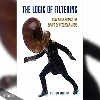 [阅读]The Logic of Filtering How Noise Shapes the Sound of Recorded Music（7Mb）