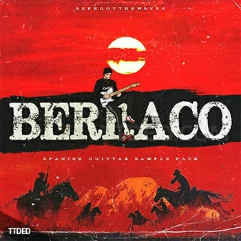 [乡村民族乐采样]SephGotTheWaves Berraco [WAV]（83Mb）