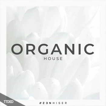 [深邃浩室采样]Zenhiser Organic House [WAV]（2.59Gb）