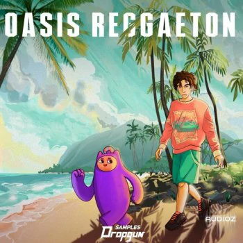 Dropgun Samples Oasis Reggaeton WAV-FANTASTiC