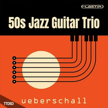 [Elastik音色爵士吉他]Ueberschall 50s Jazz Guitar Trio（1.11Gb）