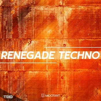 [泰克诺舞曲采样]Mootant Renegade Techno [WAV]（204Mb）