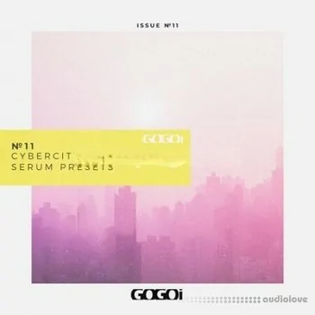 GOGOi Cybercity Serum Presets [Synth Presets]