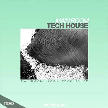 [科技舞曲素材]Samplestar Main Room Tech House [WAV, MiDi]（186Mb）