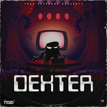 [嘻哈陷阱Trap采样]Trap Veterans Dexter [WAV]（145Mb）