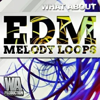 W. A. Production – What About Melody Loops WAV MiDi