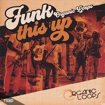 [FUNK放克素材]Organic Loops Funk This Up [WAV, REX]（628Mb）