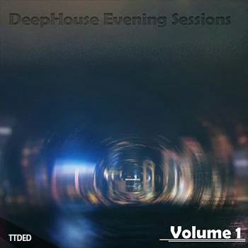 [深邃浩室采样]Arteria DeepHouse Evening Sessions Volume 1 [WAV]（41Mb）