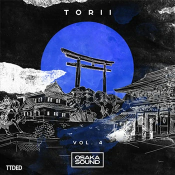 [低保真嘻哈说采样]Osaka Sound Torii 4 Lofi Beats [WAV]（91Mb）