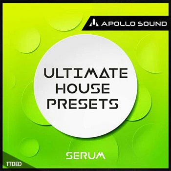 [Serum血请预置热带流行休闲舞曲]APOLLO SOUND Ultimate House Presets Serum（106Mb）