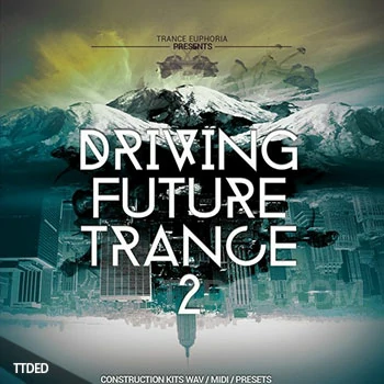 [未来迷幻舞曲素材Spire预置]Trance Euphoria Driving Future Trance Vol.2 [WAV, MiDi]（1.53Gb）